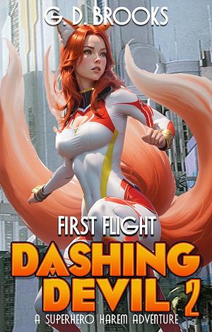 Dashing Devil 2: First Flight by G.D. Brooks