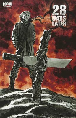 28 Days Later, Vol. 5: Ghost Town by Michael Alan Nelson, Alejandro Aragón