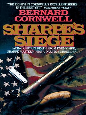 Sharpe's Siege by Bernard Cornwell