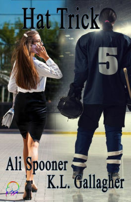 Hat Trick by Ali Spooner, K.L. Gallagher