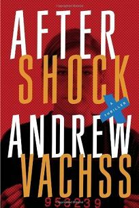 Aftershock by Andrew Vachss