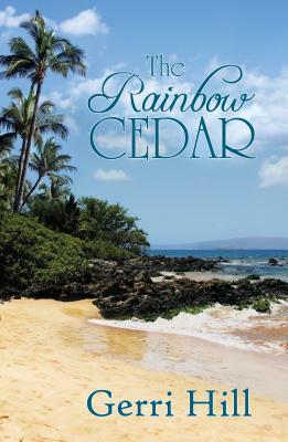 The Rainbow Cedar by Gerri Hill