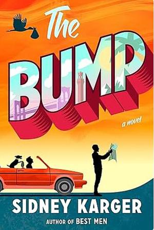 The Bump by Sidney Karger