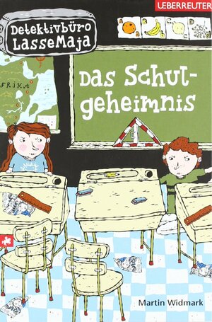 Das Schulgeheimnis by Martin Widmark