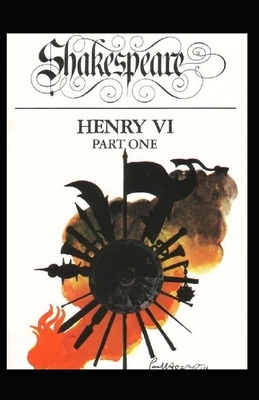 Henry VI (Part 1) Annotated by William Shakespeare