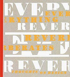 Everything Reverberates: Thoughts on Design by Chronicle Books, AIGA