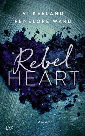 Rebel Heart by Penelope Ward, Vi Keeland