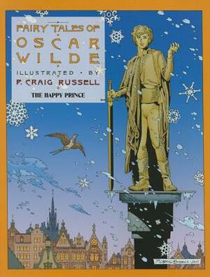 Fairy Tales of Oscar Wilde: The Happy Prince by Oscar Wilde