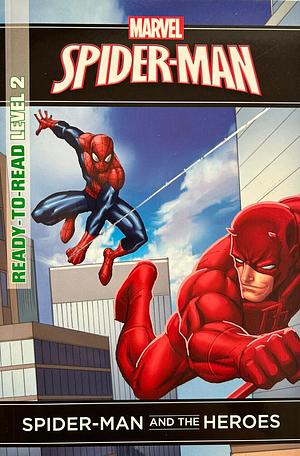 Spider-Man and the Heroes by Michael Siglain