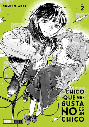 El chico que me gusta no es un chico, vol. 2 by Sumiko Arai