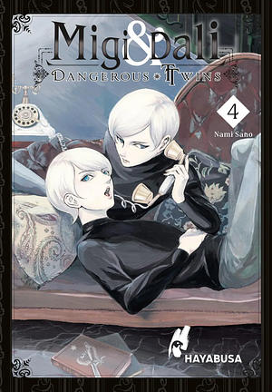 Migi &amp; Dali - Dangerous Twins 4: Dangerous Twins by Nami Sano