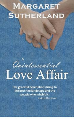 A Quintessential Love Affair by Margaret Sutherland