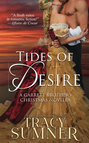 Tides of Desire: A Christmas Romance by Tracy Sumner