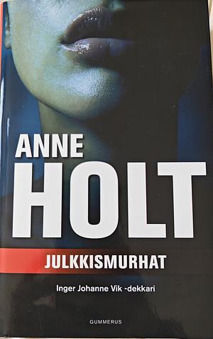 Julkkismurhat by Anne Holt