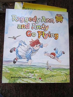 Raggedy Ann and Andy Go Flying by Mary J. Fulton