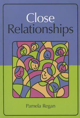 Close Relationships by Pamela Regan