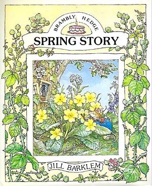 Spring Story by Jill Barklem