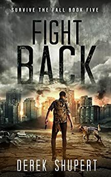 Fight Back by Derek Shupert