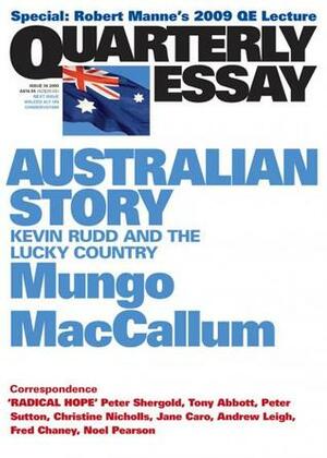 Australian Story: Kevin Rudd and the Lucky Country by Robert Manne, Mungo MacCallum
