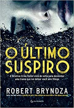 O Último Suspiro by Marcelo Hauck, Robert Bryndza