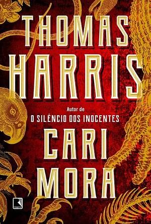 Cari Mora by Thomas Harris