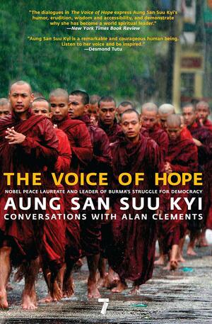 Voice of Hope: Conversations with Alan Clements by Alan Clements, Aung San Suu Kyi