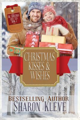 Christmas Kisses & Wishes by Sharon Kleve