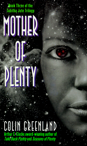 Mother of Plenty by Colin Greenland