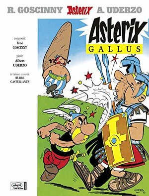 Asterix Gallus: periculam quoddam Asterigis by René Goscinny