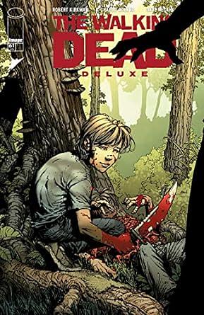 The Walking Dead Deluxe #61 by Robert Kirkman