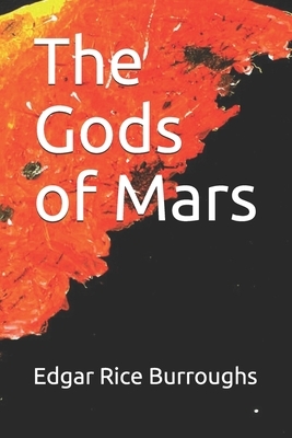 The Gods of Mars by Edgar Rice Burroughs