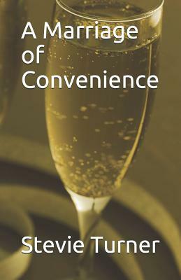 A Marriage of Convenience by Stevie Turner