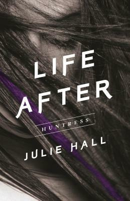 Huntress by Julie Hall