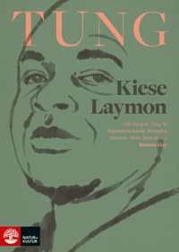 Tung by Kiese Laymon