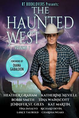 Rt Booklovers: The Haunted West, Vol. 1 by Bobbi Smith, Katherine Neville, Charissa Weaks