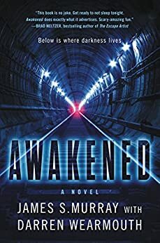 Awakened: A Novel by James S. Murray