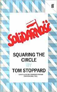 Squaring the Circle;Every Good Boy Deserves Favour; And, Professional Foul by Tom Stoppard