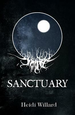 Sanctuary (The Catalyst Series: Book #2) by Heidi Willard