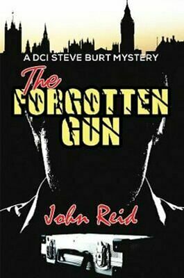 The Forgotten Gun by John Reid