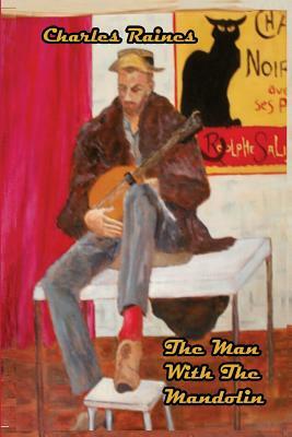 The Man with the Mandolin by Charles Raines