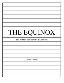 The Equinox, Vol. 1, No. 5: The Review of Scientific Illuminism by Aleister Crowley, Fitzy Hammerly, Jack Hammerly