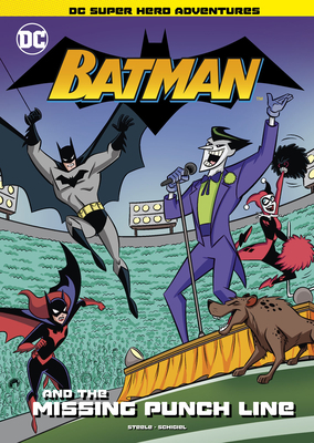 Batman and the Missing Punch Line by Michael Anthony Steele