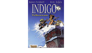 Indigo: Yellowsam by Robert Feldhoff, Dirk Schulz