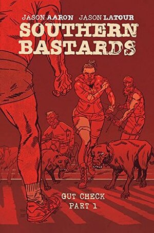 Southern Bastards #15 by Jason Aaron, Jason Latour