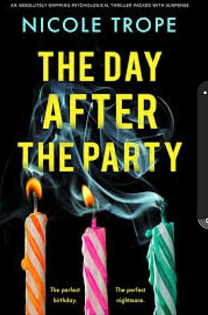 The Day After the Party by Nicole Trope