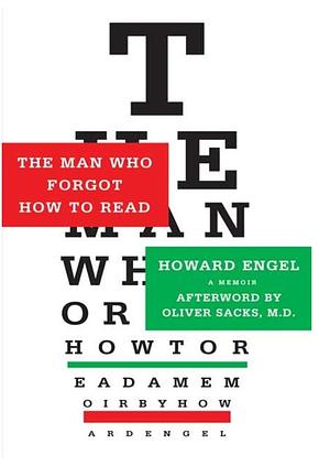 The Man Who Forgot How to Read by Howard Engel