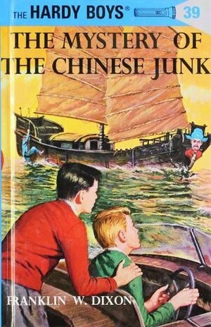 The Mystery of the Chinese Junk by Franklin W. Dixon