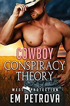 Cowboy Conspiracy Theory by Em Petrova