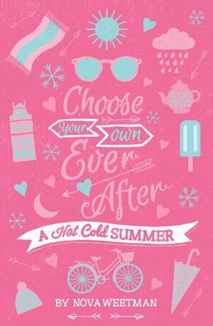 A Hot Cold Summer by Nova Weetman