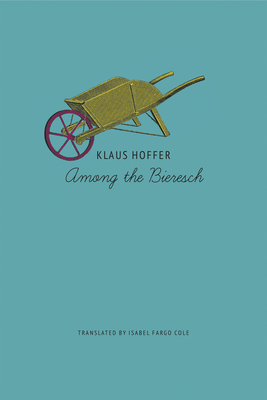 Among the Bieresch by Klaus Hoffer